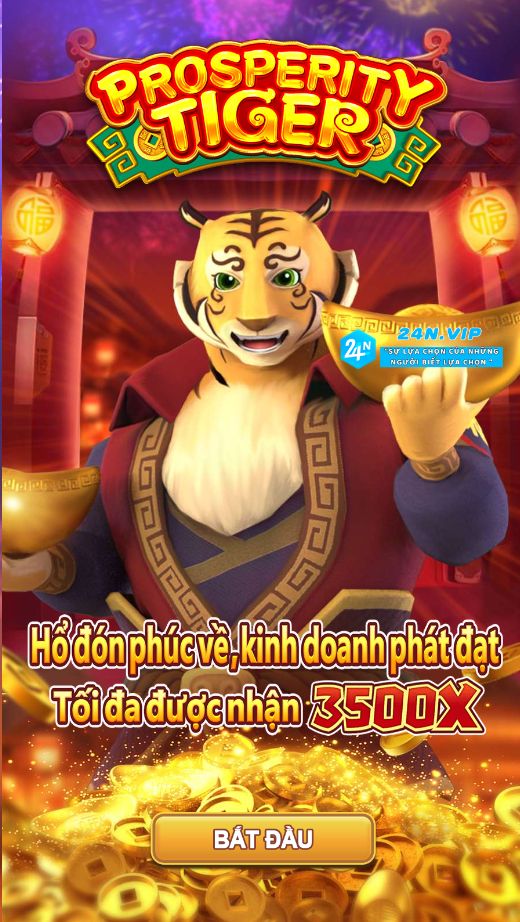 Giới thiệu chung Prosperity Tiger tại nhà cái 24N